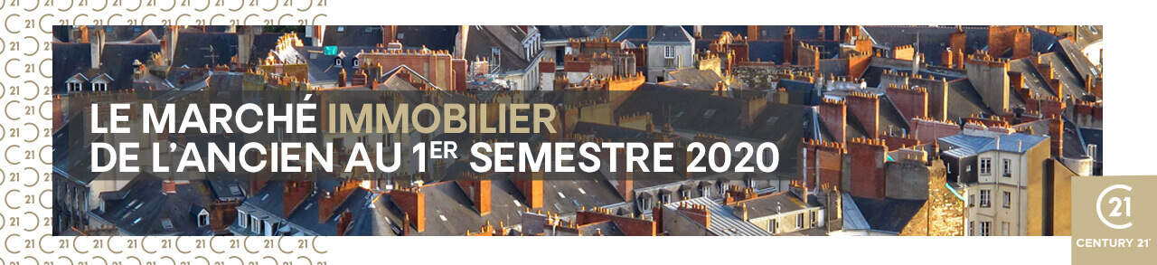Le marché de l'immobilier de l'ancier au 1er semestre 2020
